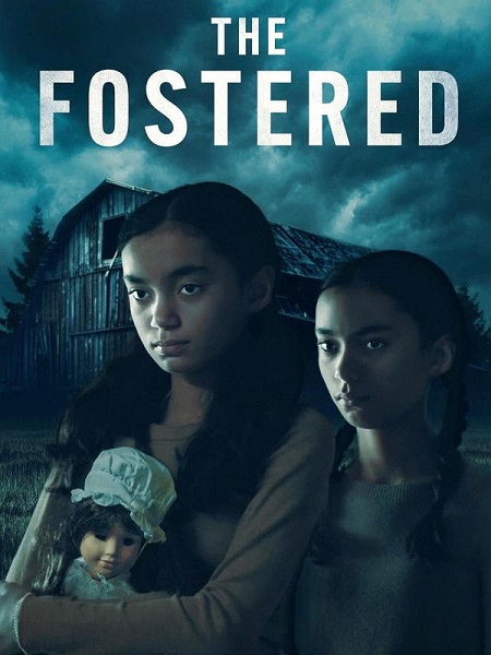 مشاهدة فيلم The Fostered 2025 مترجم