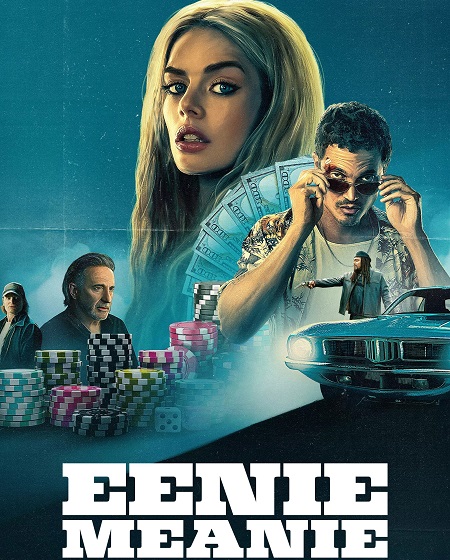 مشاهدة فيلم Eenie Meanie 2025 مترجم