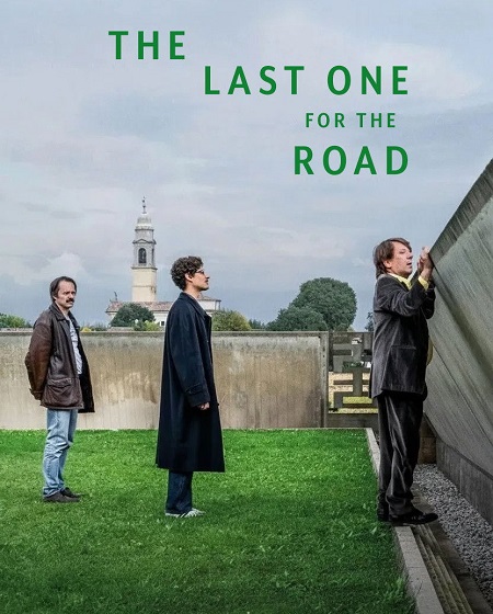  مشاهدة فيلم The Last One for the Road 2025 مترجم اكوام 